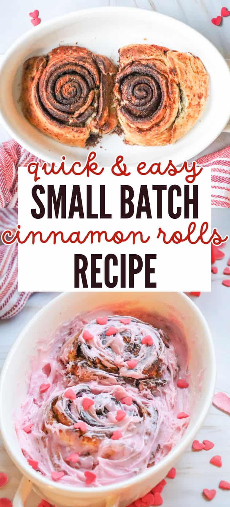 A dish featuring easy small batch cinnamon rolls topped with pink frosting and heart-shaped sprinkles, accompanied by a red and white striped towel and heart decorations, representing a Valentine's Day homemade treat.