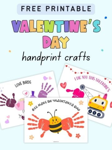 A colorful graphic featuring free printable Valentine’s Day handprint crafts for kids, including designs titled "Love Birds," "I Dig You This Valentine’s," and "Bee Mine on Valentine’s Day," suitable for preschool Valentines and toddler crafts.