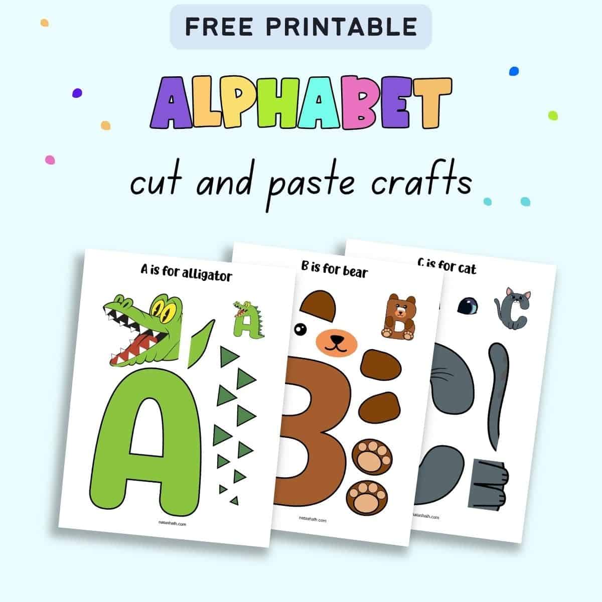 text "free printable alphabet cut and paste crafts" with a. preview of three animal cut and paste crafts for kids