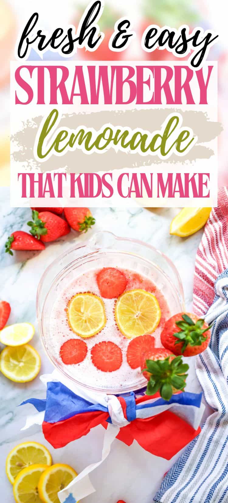 text "fresh and easy strawberry lemonade that kids can make" with a photo of a pitcher of strawberry lemonade