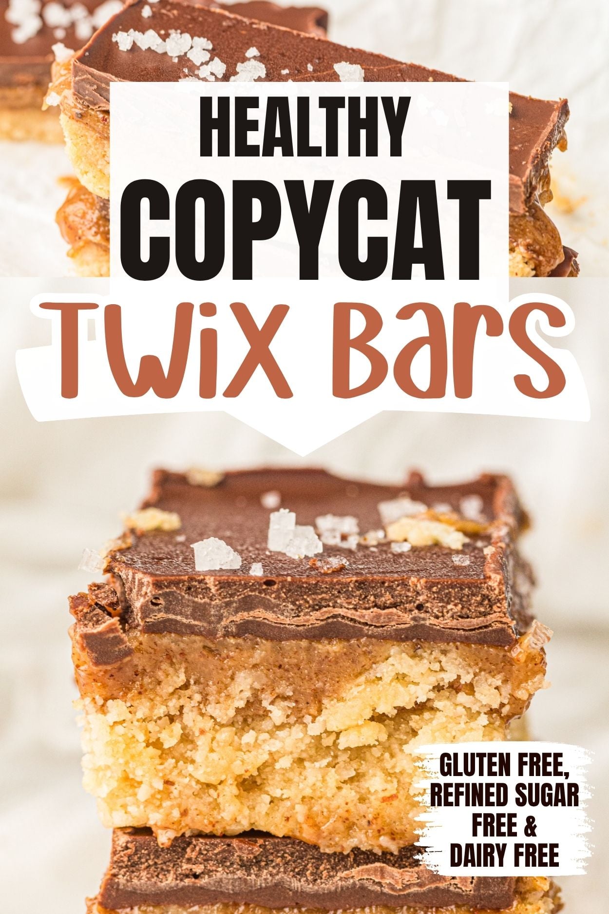 text "healthy copycat twix bars - gluten free, refined sugar free and dairy free" with pictures of homemade twix bars