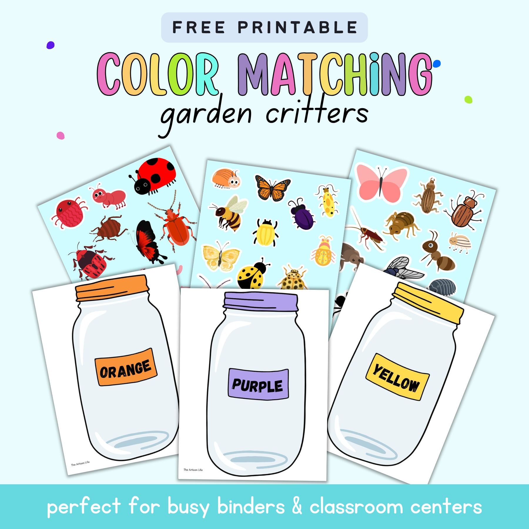 text "free printable color matching garden critters" with jar print outs and insects to cut and sort