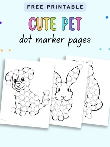 text "free printable cute pet dot marker pages" with a. preview of three pet themed dot marker coloring sheets