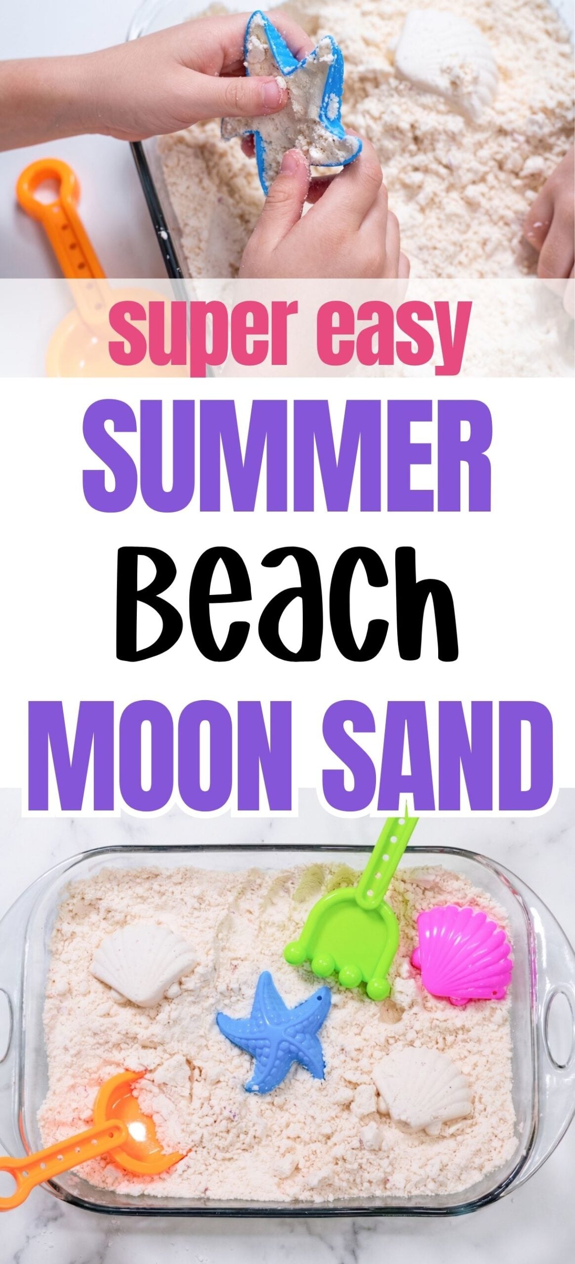 text "super easy summer beach moon sand" with pictures of homemade kinetic sand that is the color of beach sand