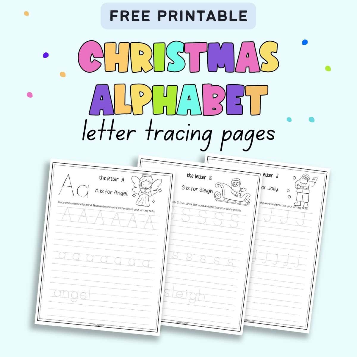 text "free printable christmas alphabet letter tracing pages"