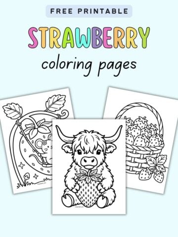text "free printable strawberry coloring pages" with previews of three strawberry coloring sheets including realistic strawberry coloring pages, a cow with a strawberry, and a cute strawberry coloring page