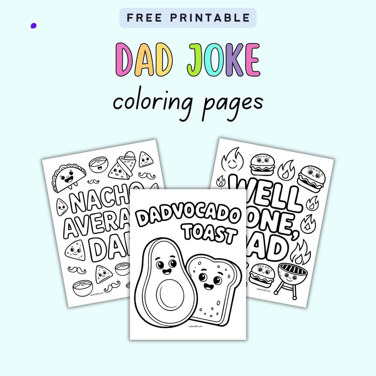 text "free printabel dad joke coloring pages" with a preview of three dad joke coloring pages like "dadvocado toast"