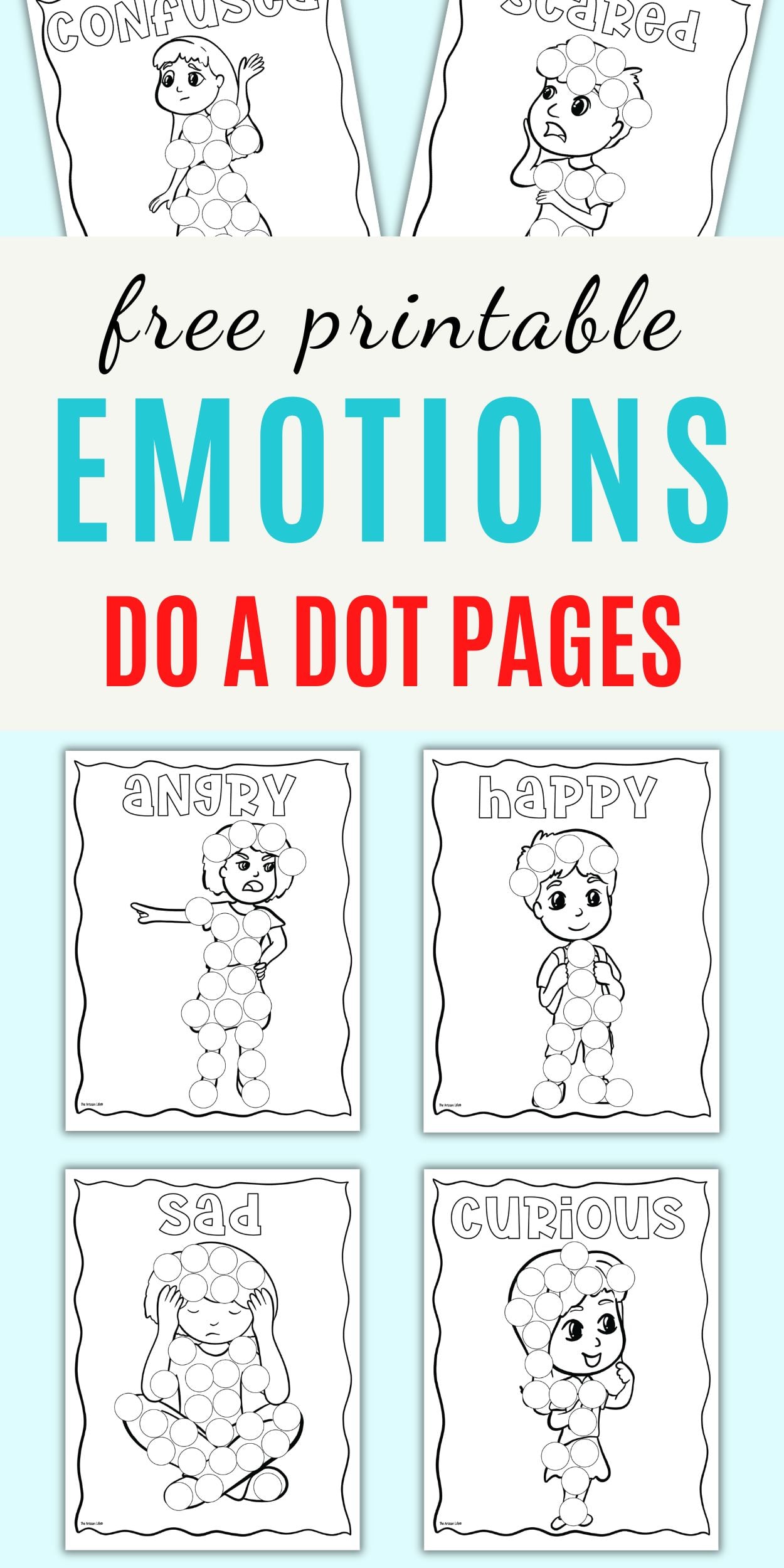 text "free printable emotions do a dot pages" with six emotion dot maker coloring sheets including happy, sad, angry, curious, confused, and scared