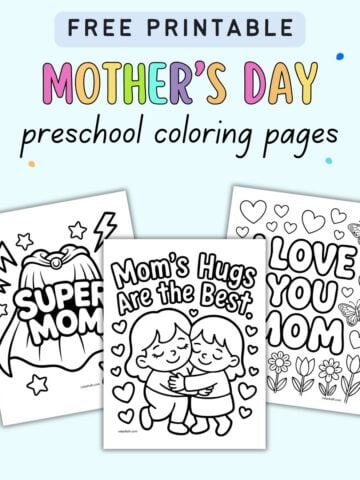 text "free printable mother's day preschool coloring pages" with three simple coloring sheets with text like "I love you mom" and "super mom"