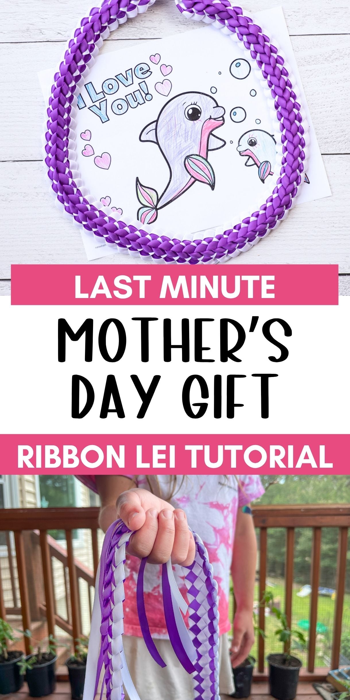 text "last minute mother's day ribbon lei tutorial" with a photo of a completed lei and a photo of a child holding the lei out as if to give it as a gift