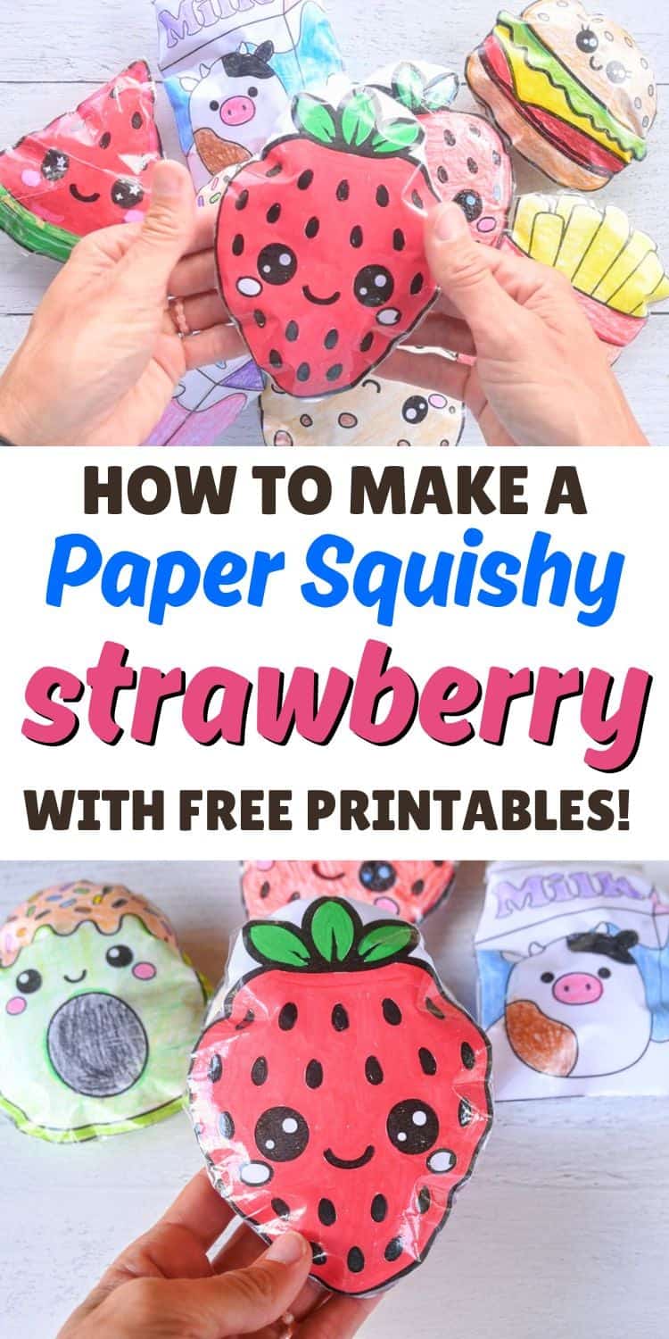 text "how to make a paper squishy strawberry with free printables!" with photos of completed paper strawberry squishy toys