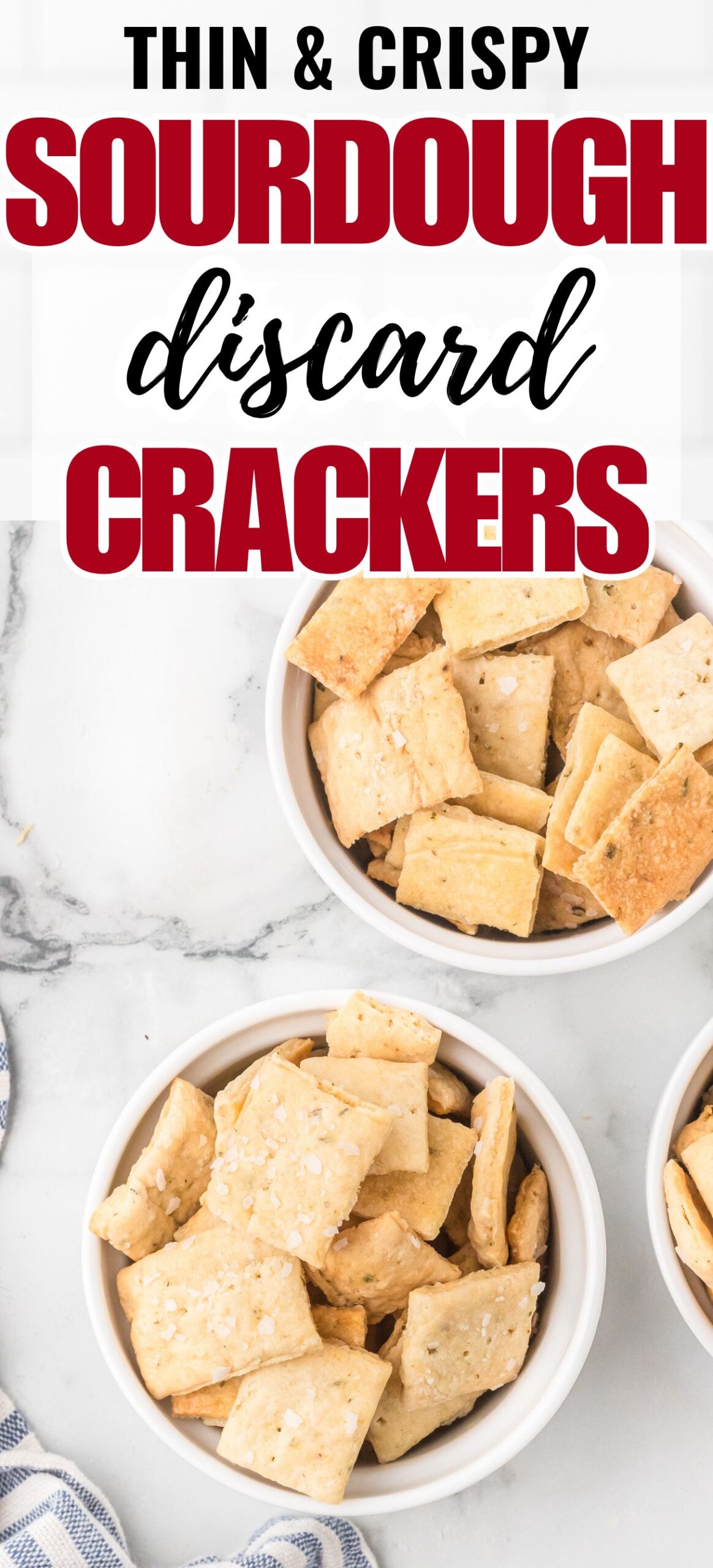 text "thin and crispy sourdough discard crackers" with a top down photo of sourdough discard crackers in a white ramekin