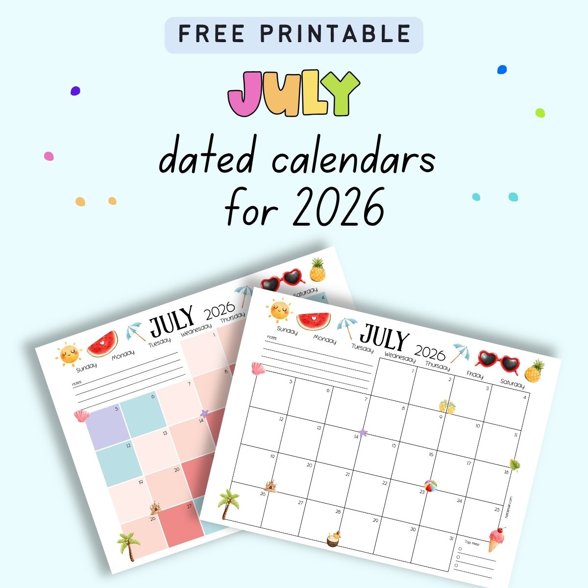 text "free printable July dated calendars for 2026" with previews of two calendar pages for July 2026