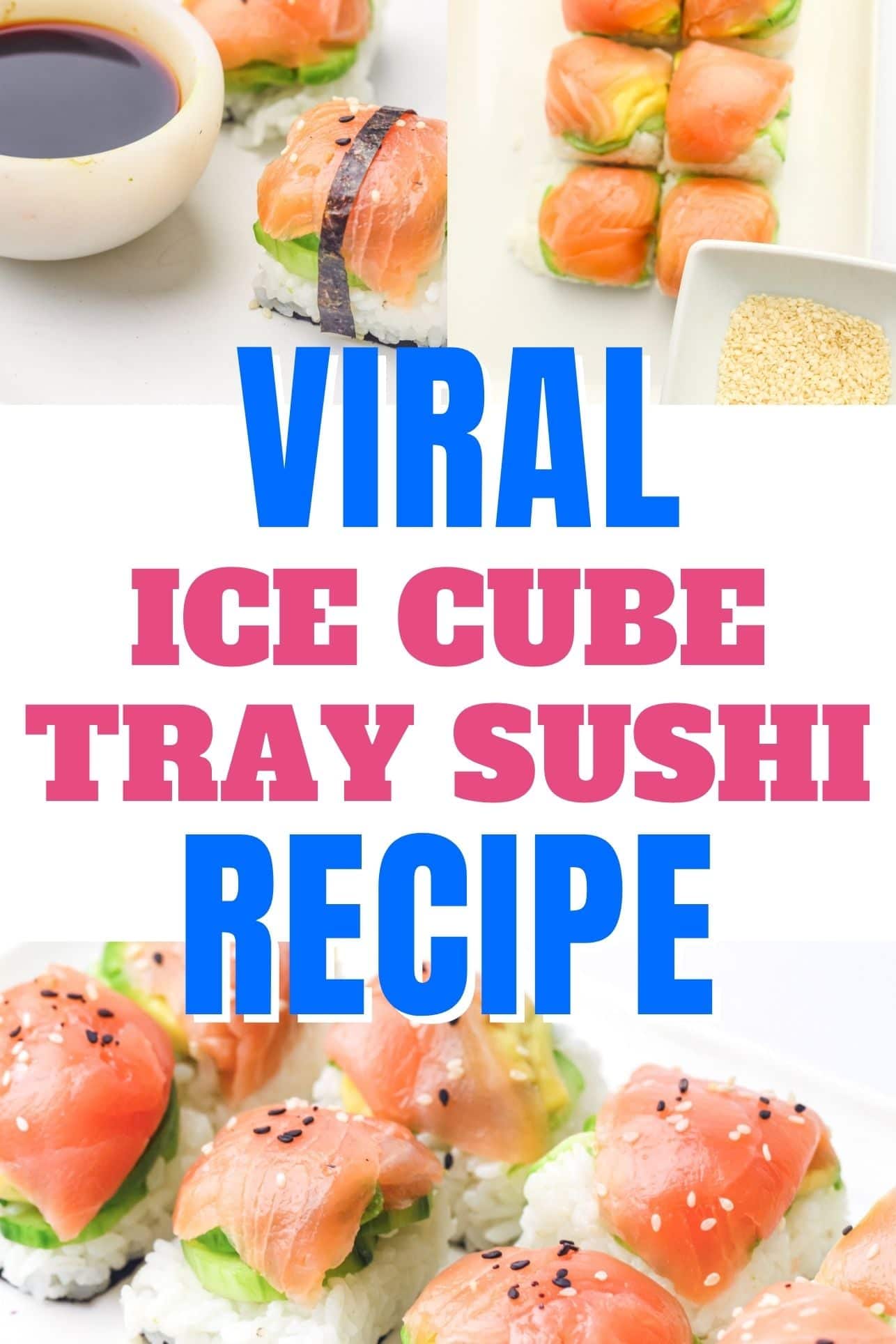 text "viral ice cube tray sushi recipe" with photos of salmon sushi
