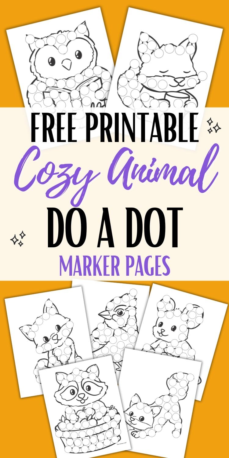 text "free printable cozy animal do a dot marker pages" with preview of cute fall animals including foxes, an own, a raccoon, a bird, and a mouse