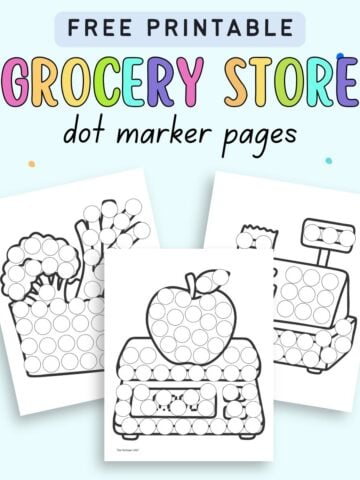 text "free printable grocery store dot marker pages" with a preview of three grocery store dot marker coloring sheets with fruits and vegetables
