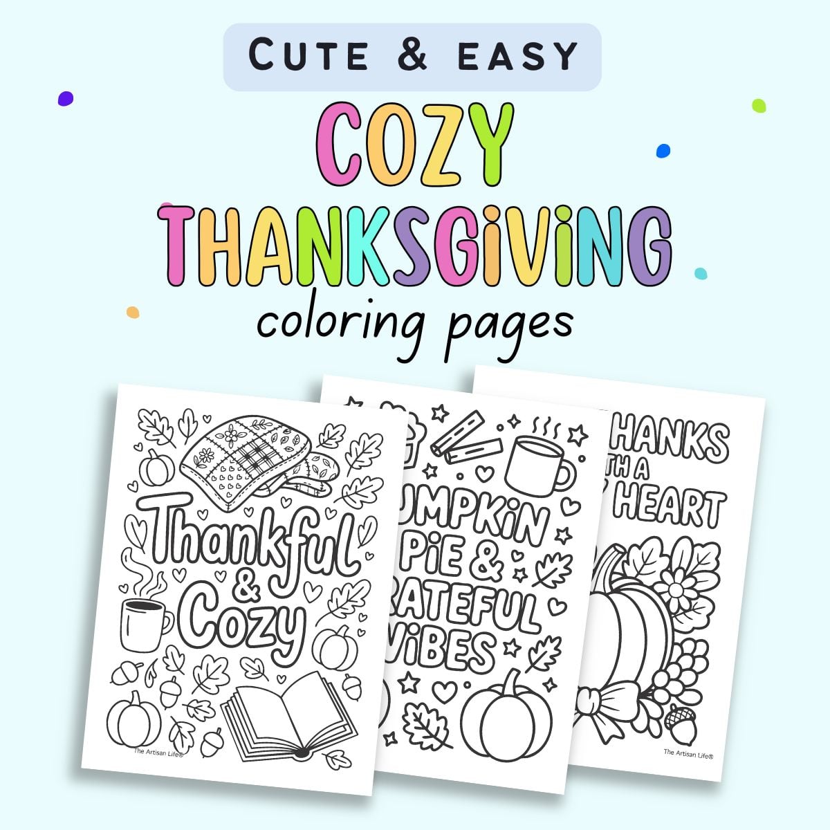 text "cute and easy cosy thanksgiving coloring pages" with previews of three Thanksgiving coloring sheets